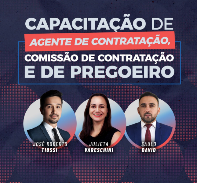 CAPACITAÇÃO DE AGENTE DE CONTRATAÇÃO, COMISSÃO DE CONTRATAÇÃO E DE PREGOEIRO