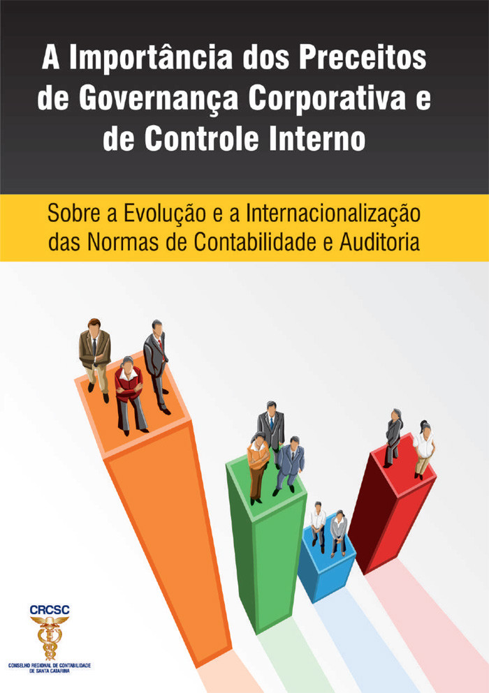 A Importância dos Preceitos de Governança Corporativa e de Controle Interno