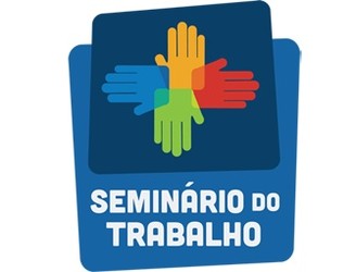 Inscrições abertas para Seminário do Trabalho em Criciúma, dia 18/9