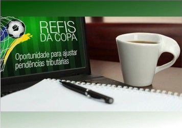 Refis da Copa será reaberto em dezembro