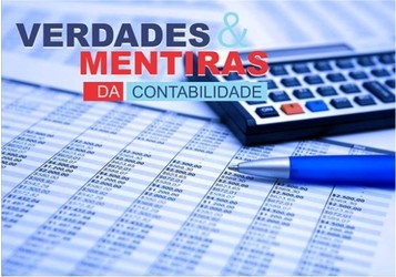 Contabilidade: Verdades e Mentiras