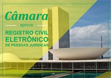 Câmara aprova registro civil eletrônico de pessoas jurídicas