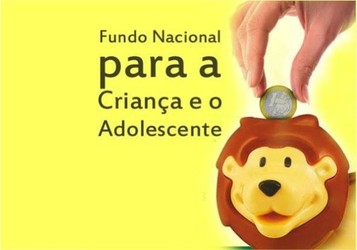 Campanha para incentivar doações ao Fundo Nacional para a Criança e o Adolescente