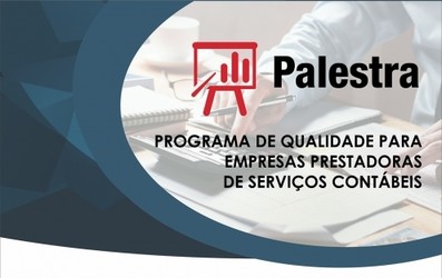 CRCSC realiza palestra Programa de qualidade para empresas prestadoras de serviços contábeis