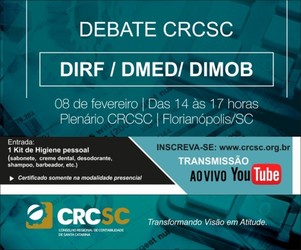 1º Debate CRCSC de 2019 será sobre DIRF, DMED e DIMOB