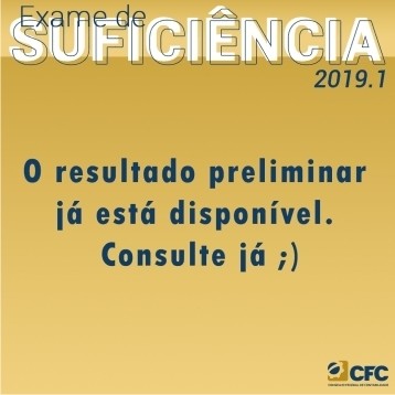 Resultado preliminar da 1ª edição do Exame de Suficiência 2019