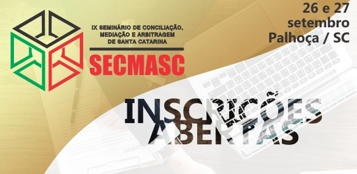 IX SECMASC debate inovação, tecnologia e empreendedorismo na solução de conflitos.