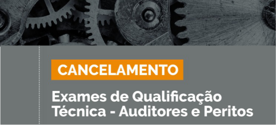 Atenção profissionais: Exames de Qualificação Técnica para Auditores e Peritos são cancelados