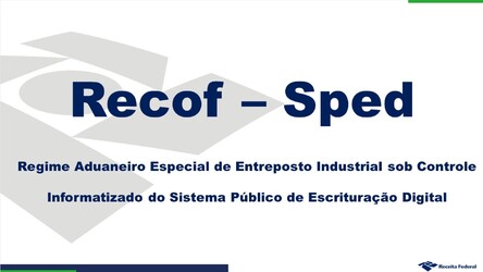 Instrução Normativa mitiga efeitos econômicos da pandemia para beneficiários do Recof e Recof-Sped