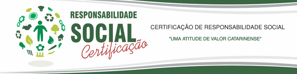 Inscrições para o Certificado de Responsabilidade Social de SC e o Troféu Responsabilidade Social estão abertas