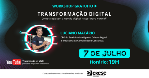 Workshop sobre transformação digital acontece na terça (7/07) pelo canal do Youtube do CRCSC