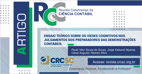 ARTIGO REVISTA RCCC: Ensaio teórico sobre os vieses cognitivos nos julgamentos dos preparadores das demonstrações contábeis