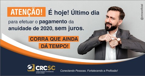 Último dia para pagar a anuidade sem juros do CRCSC 2020