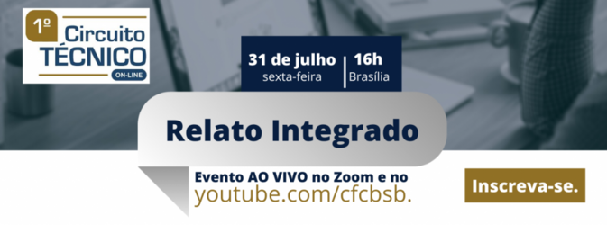 CFC realiza o 1º Circuito Técnico e discute sobre minuta de norma de Relato Integrado