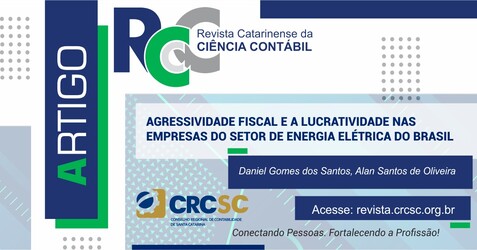 ARTIGO REVISTA RCCC: Agressividade fiscal e a lucratividade nas empresas do setor de energia elétrica do Brasil