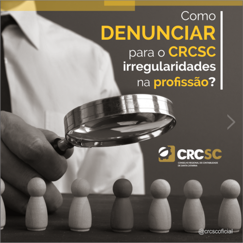 Saiba como denunciar para o CRCSC irregularidades na profissão contábil