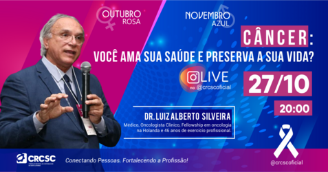 LIVE: CRCSC vai trazer médico oncologista para falar sobre câncer de mama e próstata e cuidados com a saúde