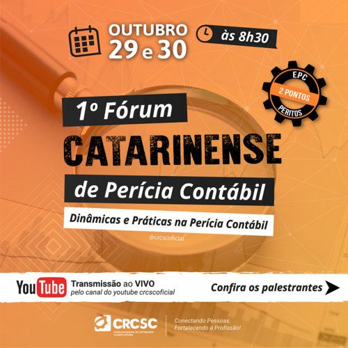 1º Fórum Catarinense online de perícia contábil vai falar sobre as dinâmicas e práticas na perícia contábil