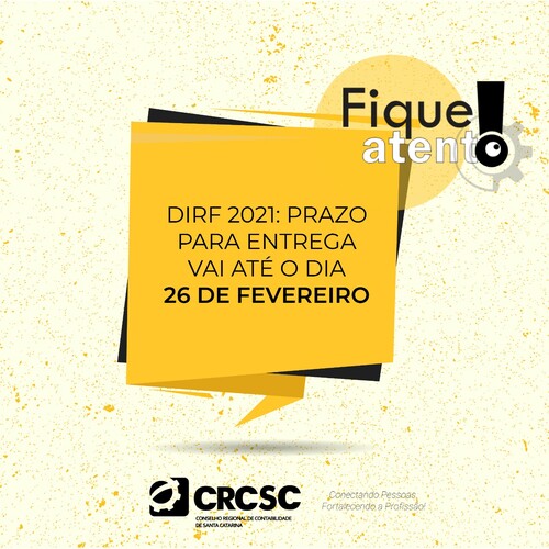 DIRF 2021: prazo de entrega vai até o dia 26 de fevereiro