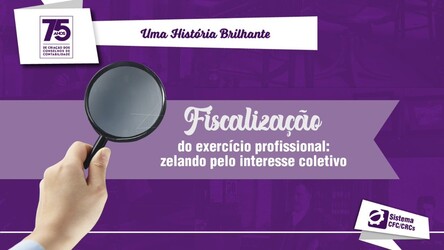 Fiscalização do exercício profissional: zelando pelo interesse coletivo