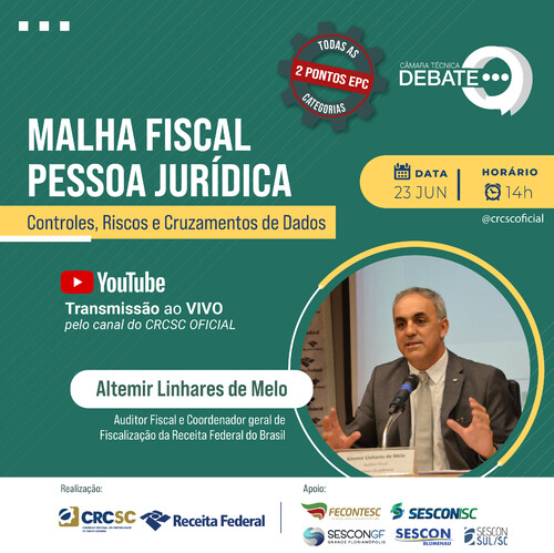 Malha Fiscal Pessoa Jurídica será tema da próxima Câmara Técnica Debate