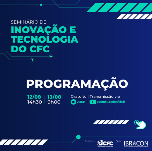 Fique atualizado: participe do Seminário de Inovação e Tecnologia do CFC