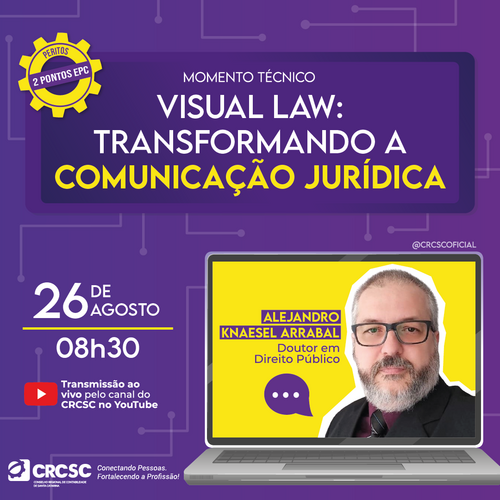 Visual Law: Momento Técnico de agosto aborda tema que visa transformar a comunicação jurídica