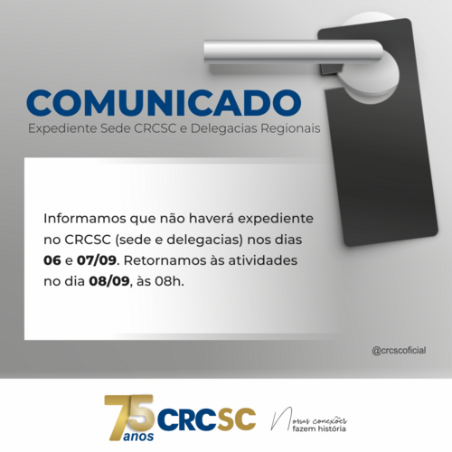 Expediente Sede CRCSC e Delegacias Regionais