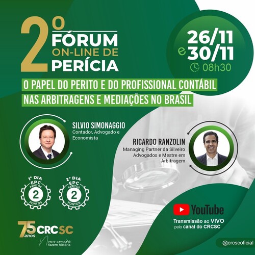 O Perito e o Profissional Contábil em Arbitragens e Mediações é o tema das próximas etapas do 2º Fórum online de Perícia 