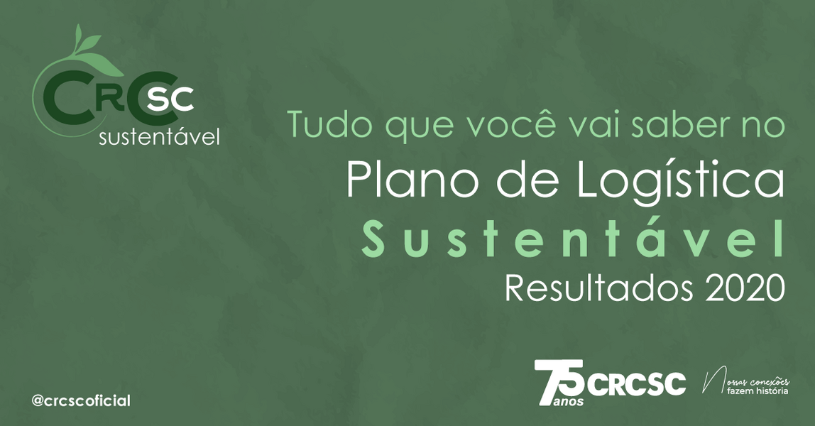 Resultados 2020: Plano de Logística Sustentável do CRCSC já está disponível