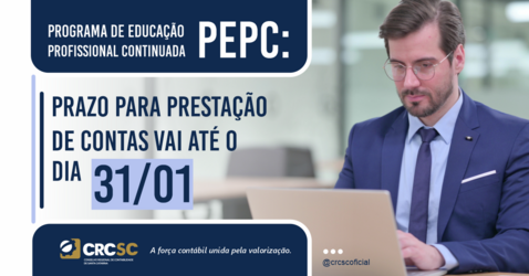 PEPC: prazo para prestação de contas vai até o dia 31/01