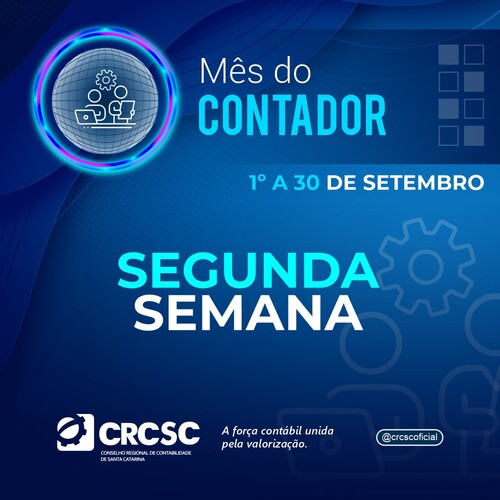 Marketing, formação contábil e plano de carreira: conheça a programação da semana 2 do Mês do Contador