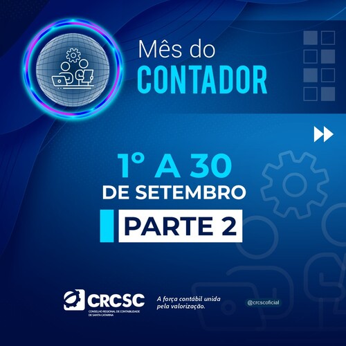 Parte II: programação do Mês do Contador traz variedade de temas voltados à classe contábil