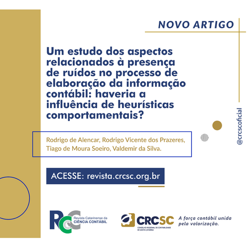 Artigo Revista RCCC: Um estudo dos aspectos relacionados à presença de ruídos no processo de elaboração da informação contábil: haveria a influência de heurísticas comportamentais?