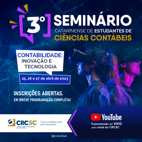 3º Seminário Catarinense de Estudantes de Ciências Contábeis 2023 está com inscrições abertas