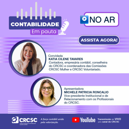 Contabilidade em Pauta: no Dia Internacional da Mulher, o programa recebe a contadora Katia Cilene Tavares