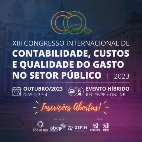 13º Congresso Internacional de Contabilidade, Custos e Qualidade do Gasto no Setor Público tem desconto para Contadores