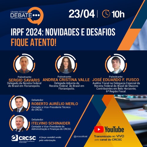 Câmara Técnica Debate do CRCSC aborda as novidades e os desafios do Impostos de Renda/PF 2024