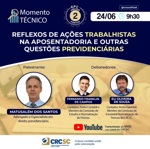 Reflexos de ações trabalhistas na aposentadoria e outras questões previdenciárias serão abordados em evento online do CRCSC