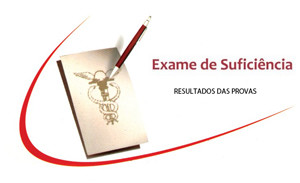 2º Exame de Suficiência de 2012 - Resultados das provas